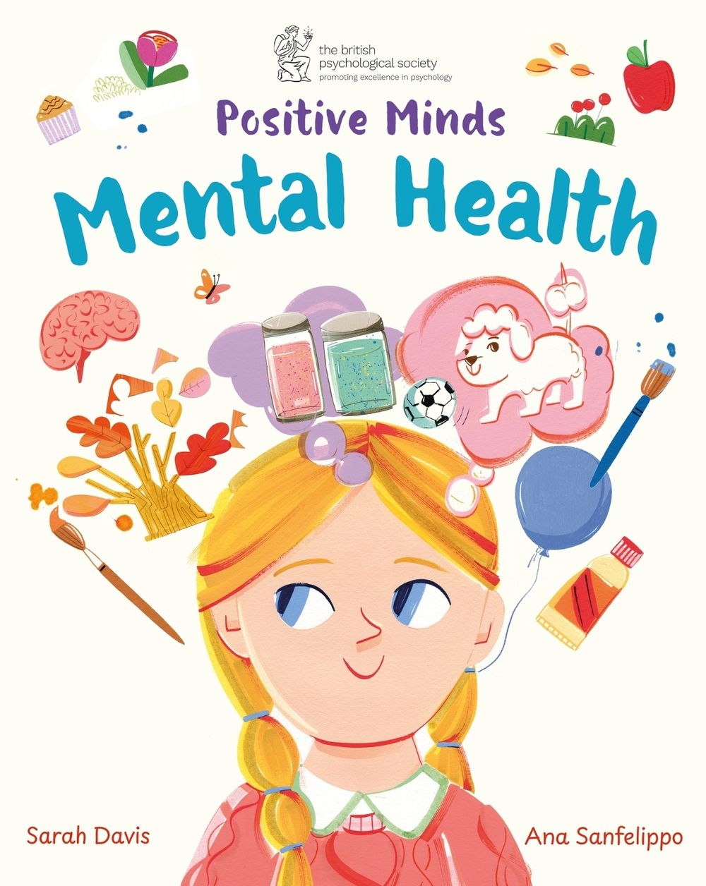 Positive Minds: Mental Health by Sarah Davis - ISBN: 9781445195391