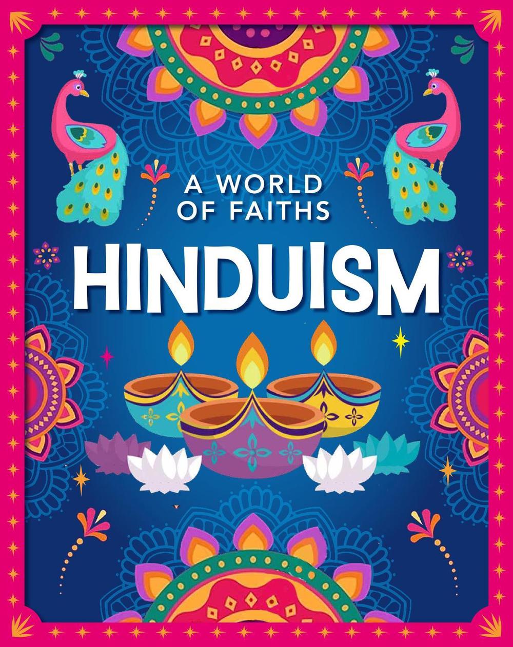 A World of Faiths: Hinduism by Gianna Quaglia - ISBN: 9781445195704