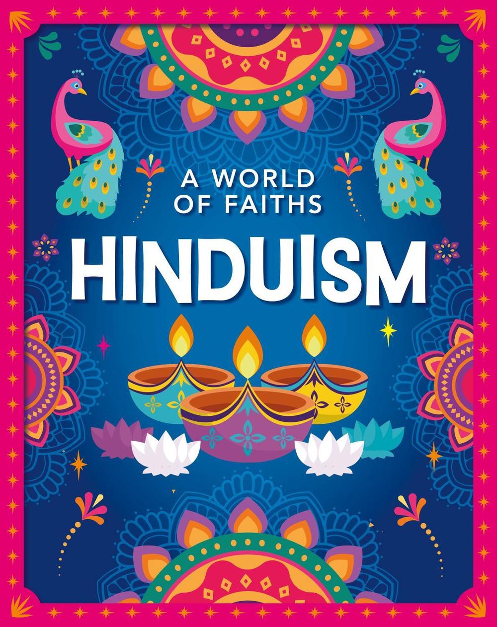 A World of Faiths: Hinduism by Gianna Quaglia - ISBN: 9781445195711