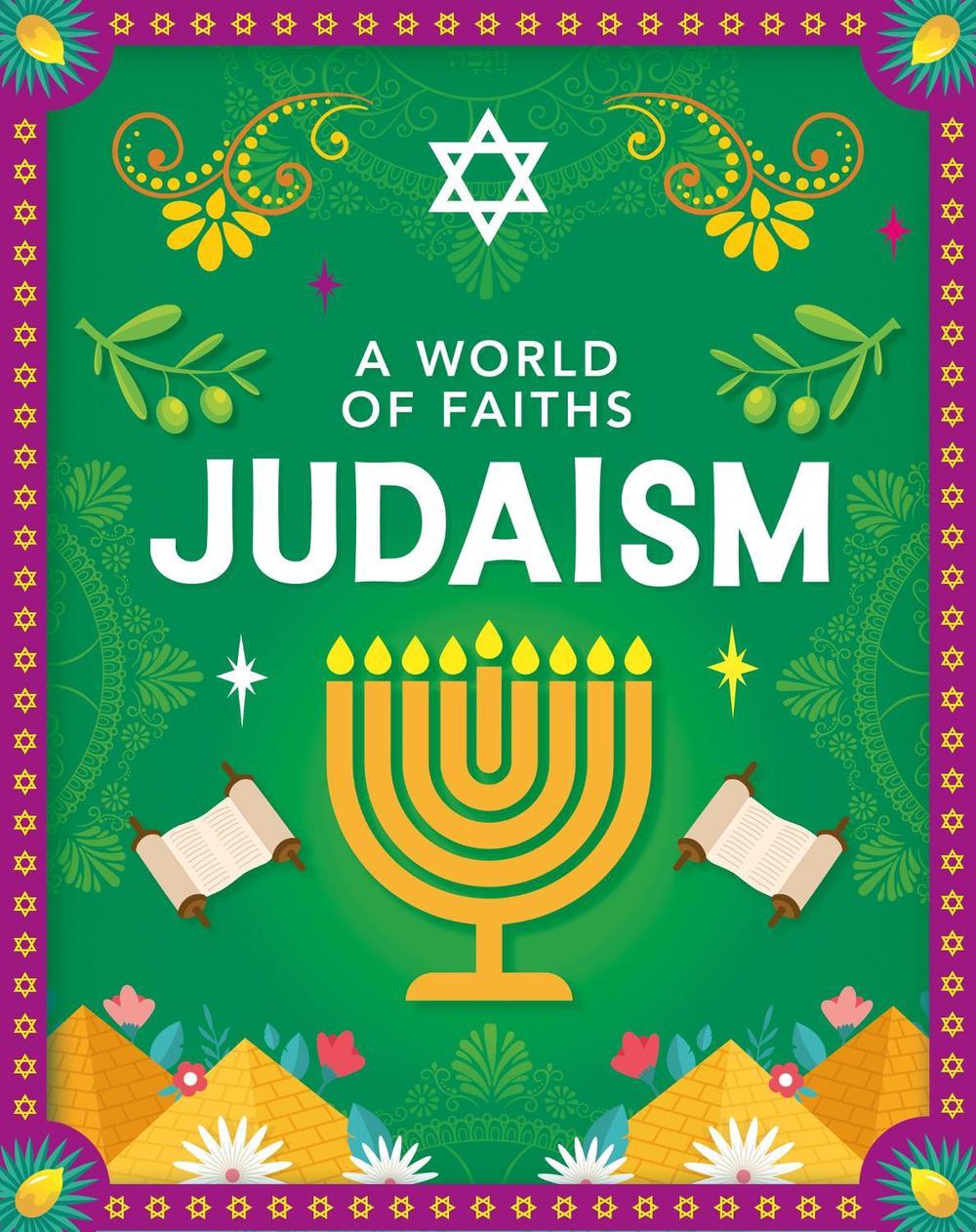 A World of Faiths: Judaism by Gianna Quaglia - ISBN: 9781445195759