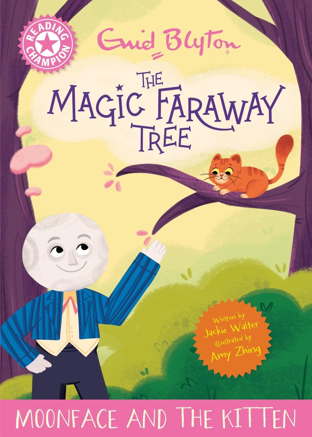 Reading Champion: Magic Faraway Tree: Moonface and the Kitten, 9781445196480