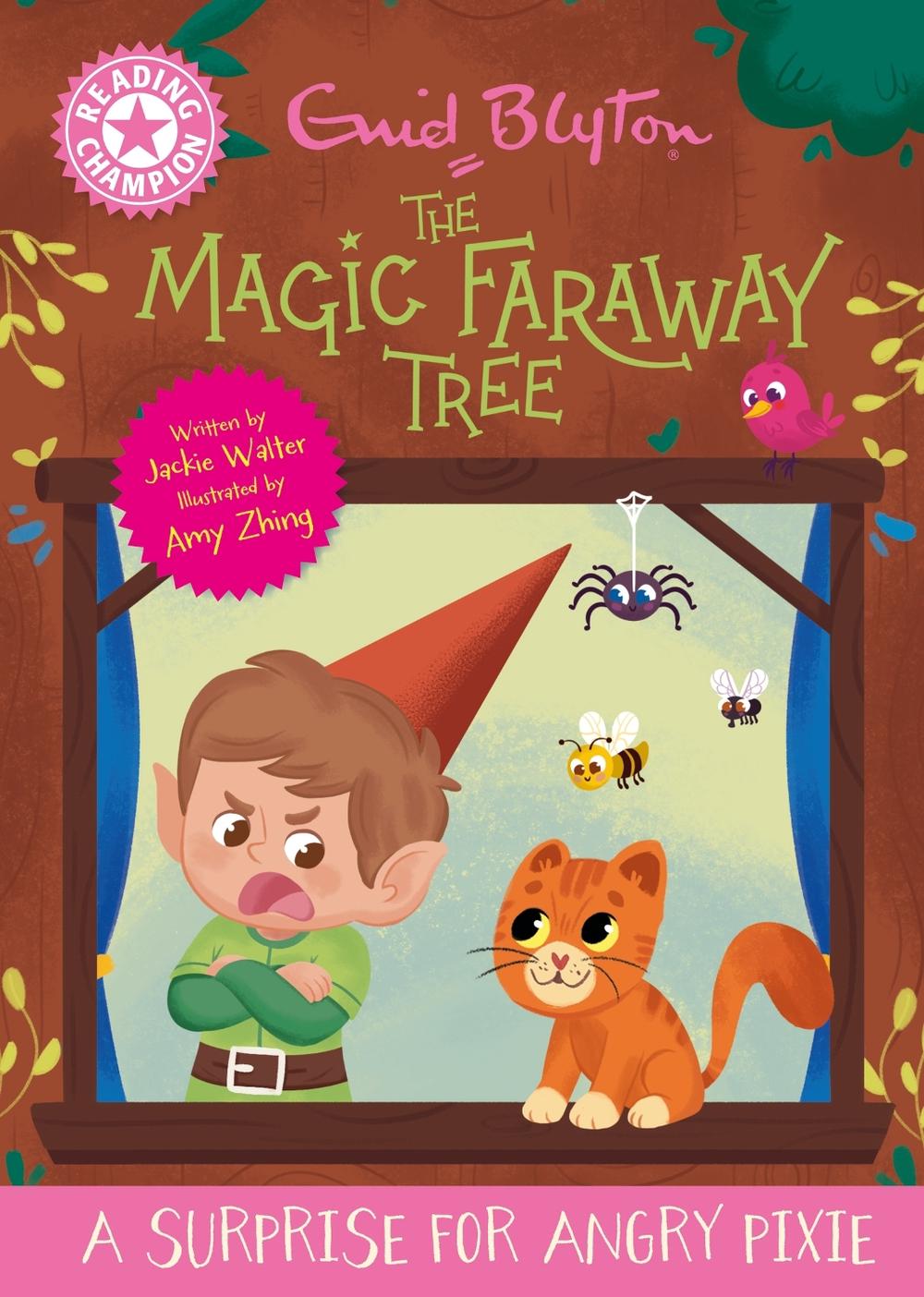Reading Champion: Magic Faraway Tree : A Surprise for Angry Pixie, 9781445196572