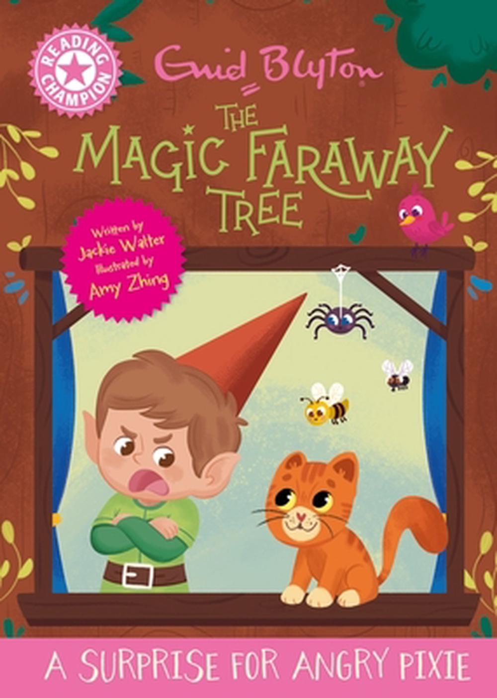 Reading Champion: Magic Faraway Tree : A Surprise for Angry Pixie by Jackie Walter - ISBN: 9781445196589
