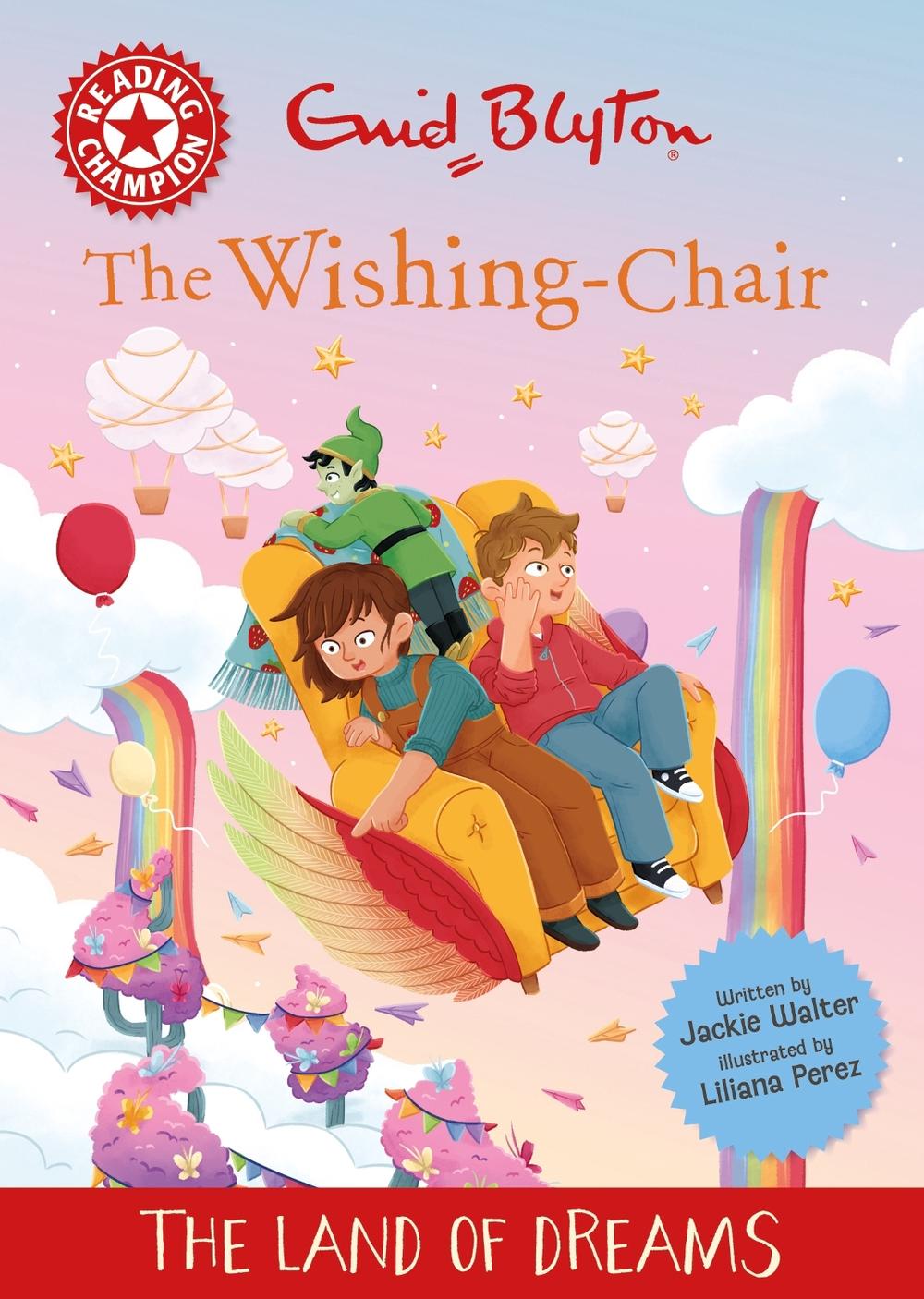 Reading Champion: The Wishing-Chair: The Land of Dreams by Jackie Walter - ISBN: 9781445196640