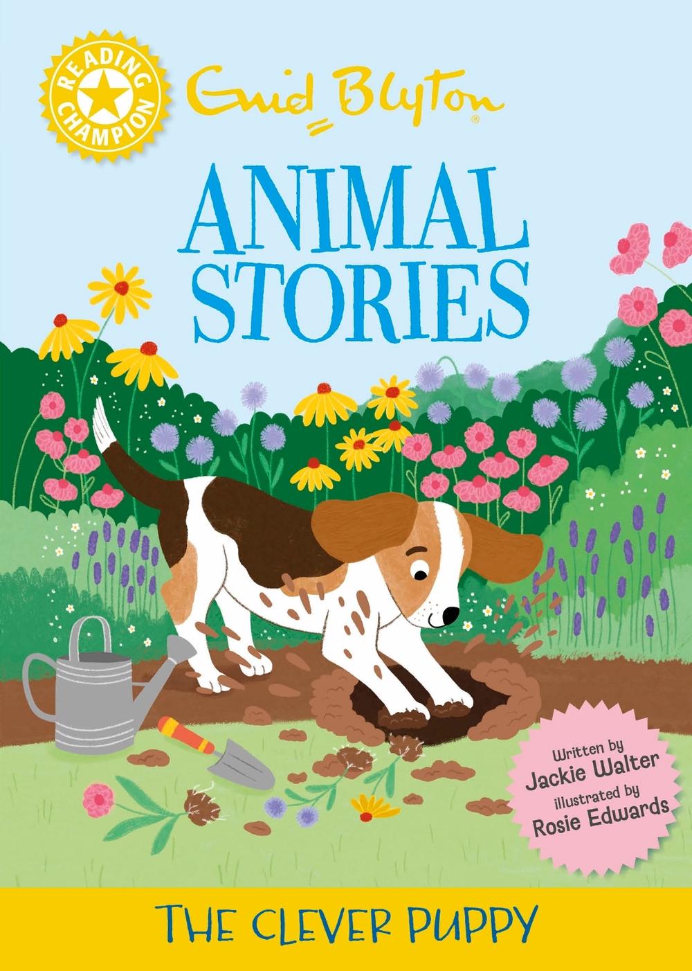 Reading Champion: Enid Blyton Animal Stories: The Clever Puppy by Jackie Walter - ISBN: 9781445196916