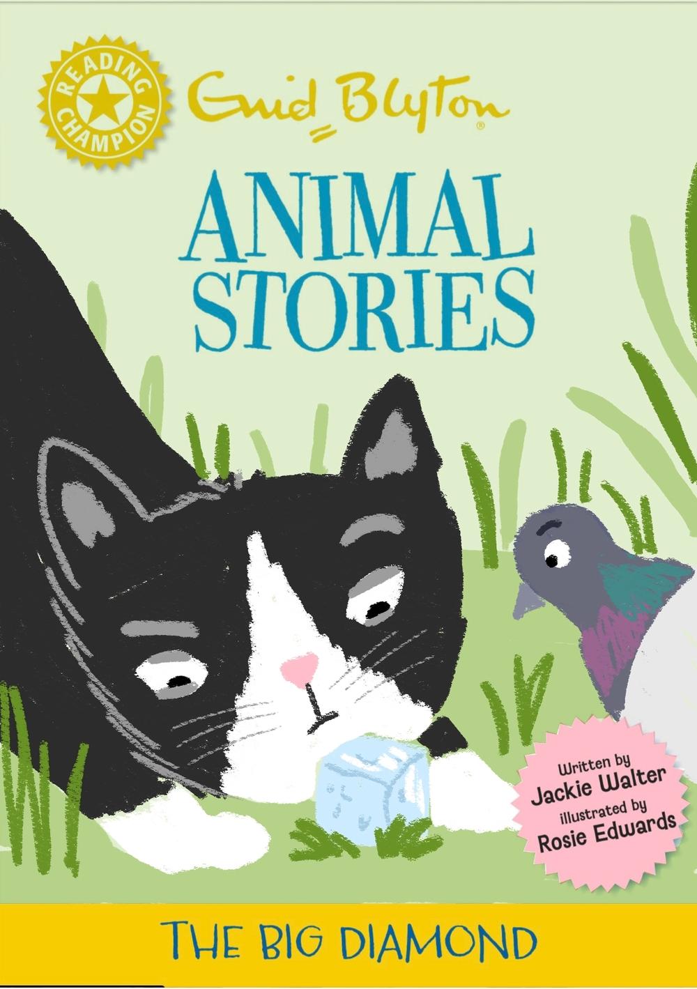 Reading Champion: Enid Blyton Animal Stories: The Big Diamond by Jackie Walter - ISBN: 9781445196978
