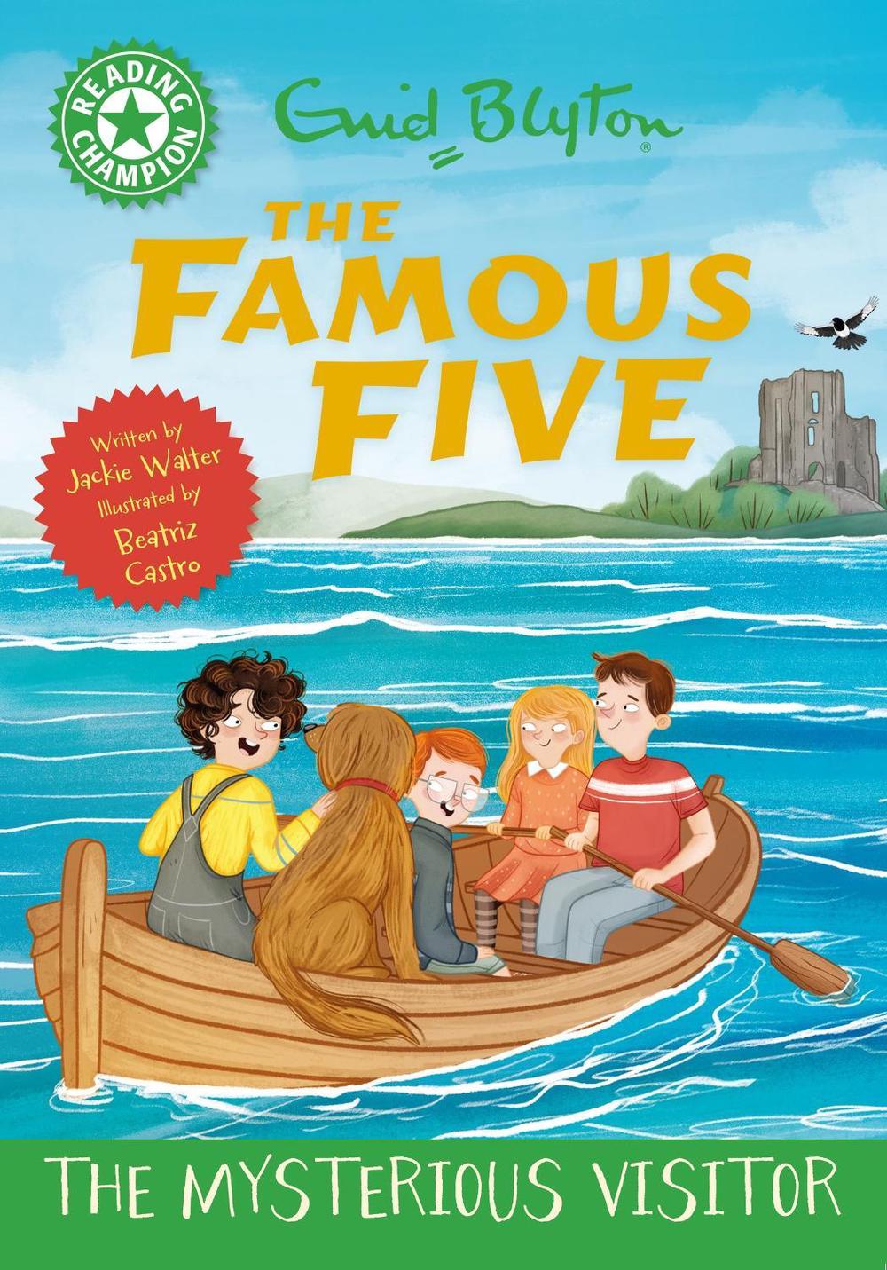 Reading Champion: The Famous Five: The Mysterious Visitor by Jackie Walter - ISBN: 9781445197203