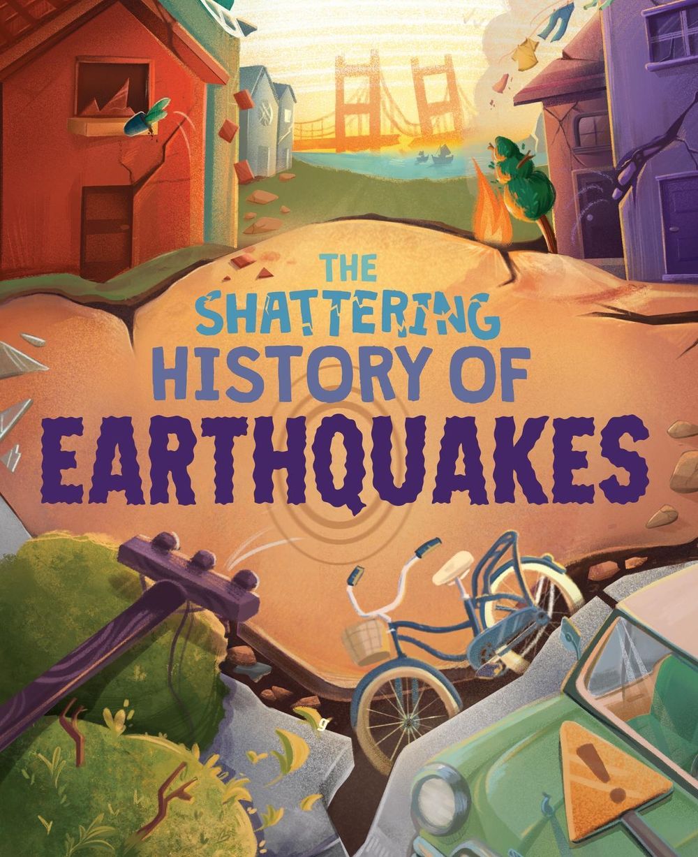 The Shattering History of Earthquakes by Clive Gifford - ISBN: 9781445197852