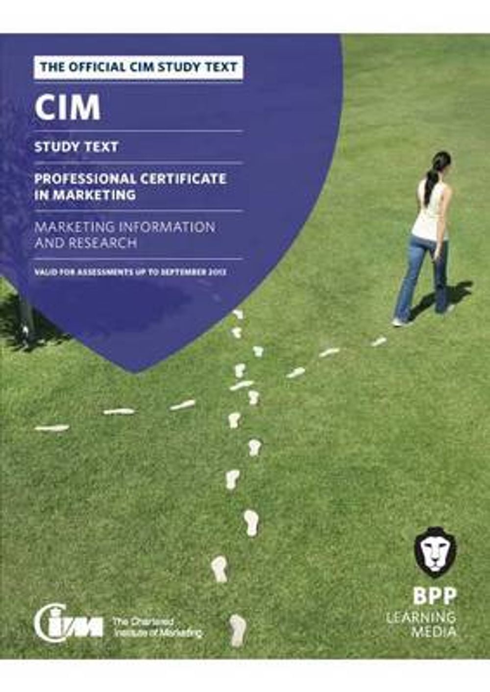 CIM - 3 Marketing Information and Research by BPP Learning Media - ISBN: 9781445391434
