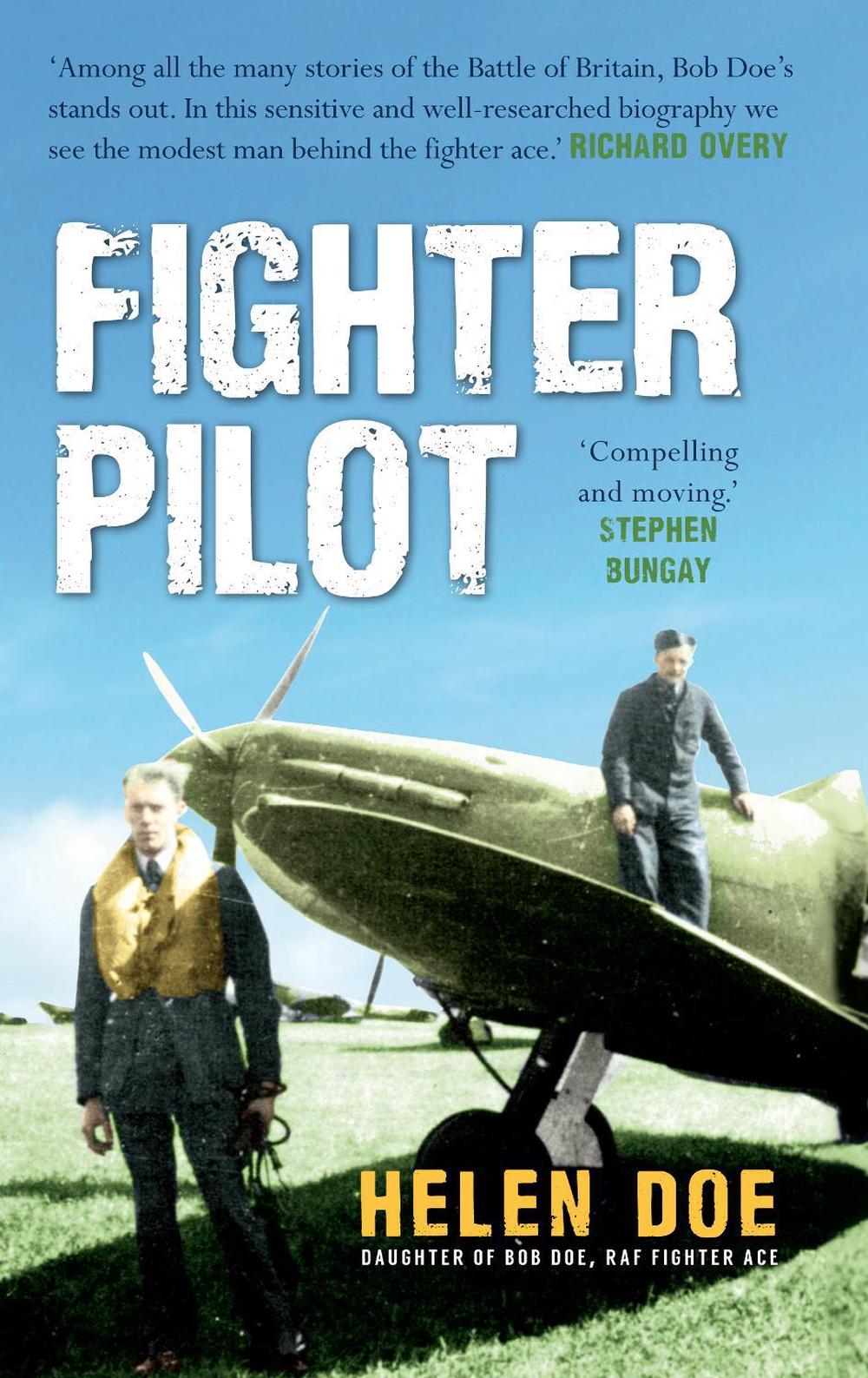 Fighter Pilot by Helen Doe - ISBN: 9781445660127