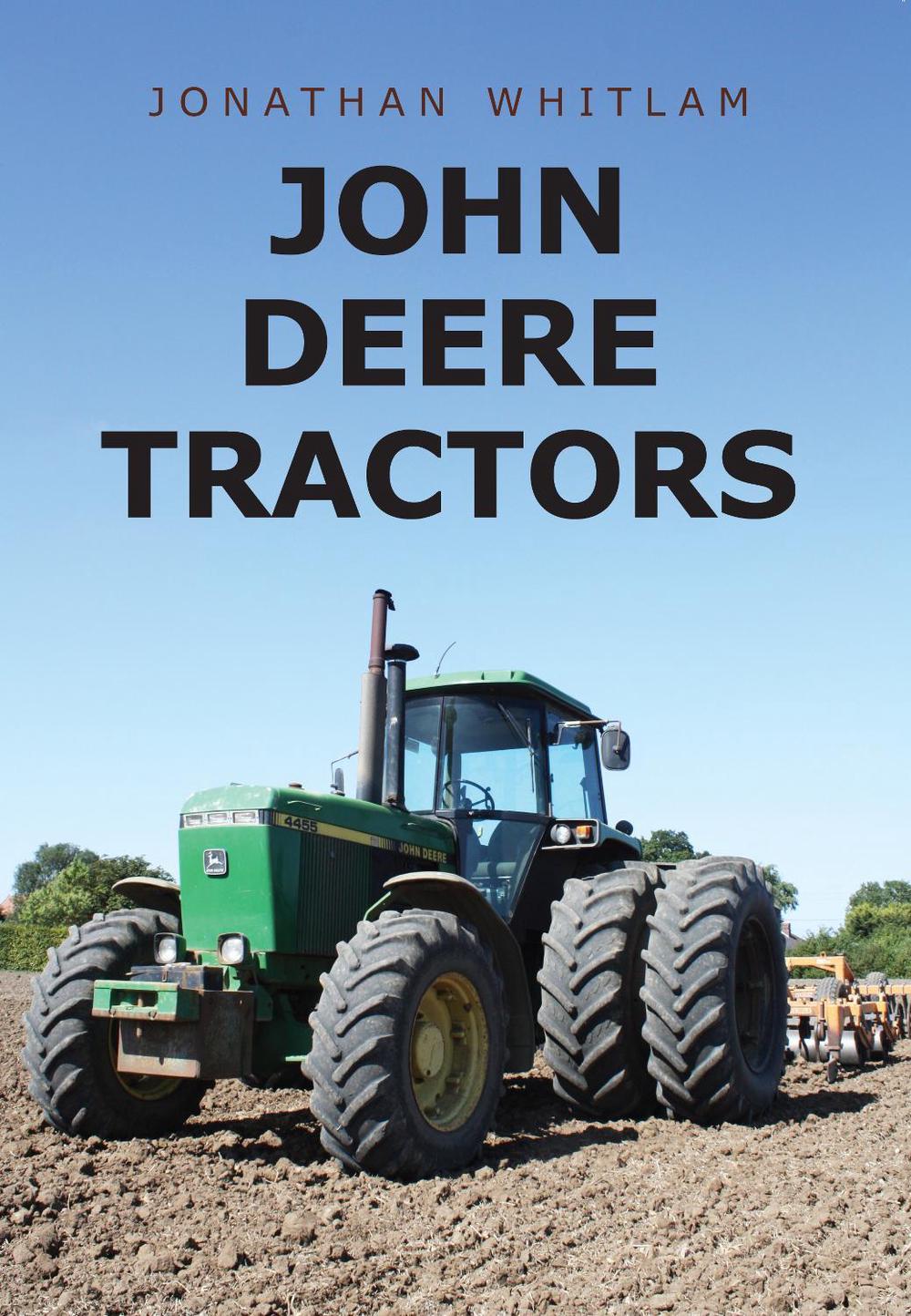 John Deere Tractors, 9781445667843