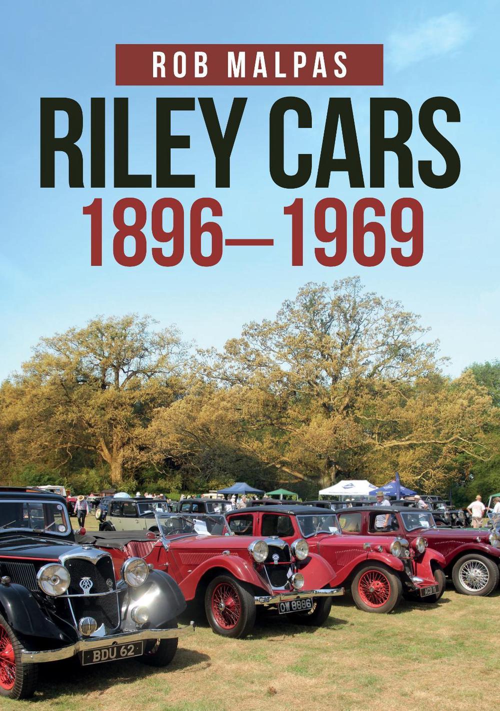 Riley Cars 1896-1969, 9781445688602