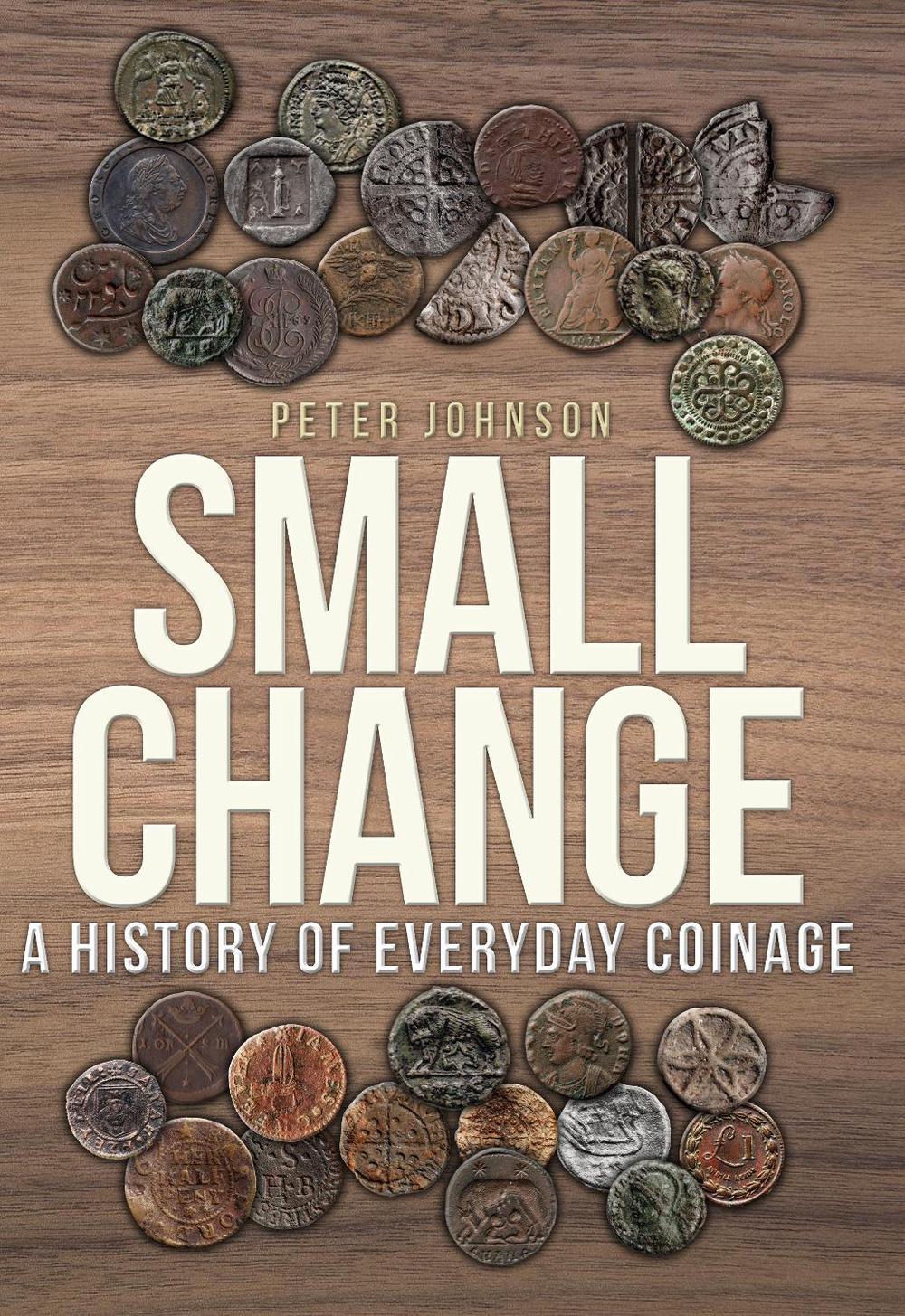 Small Change by Peter Johnson - ISBN: 9781445689708