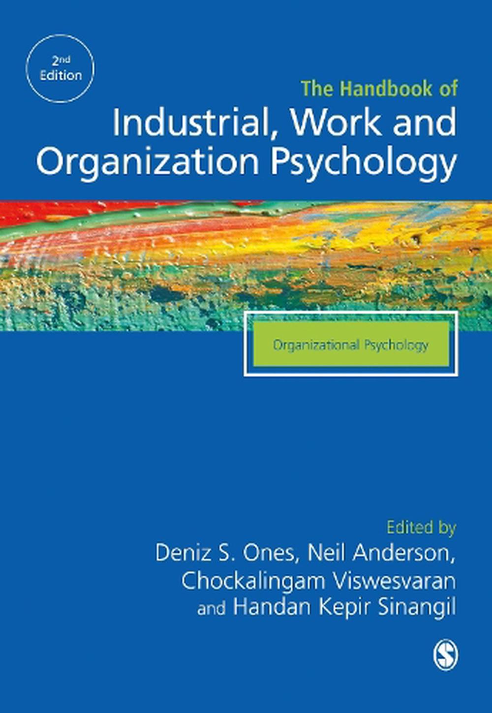 The Sage Handbook of Industrial, Work & Organizational Psychology, 2e ...