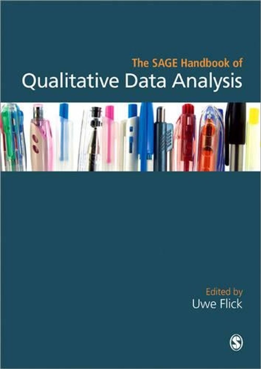 The SAGE Handbook of Qualitative Data Analysis by Uwe Flick - ISBN: 9781446208984