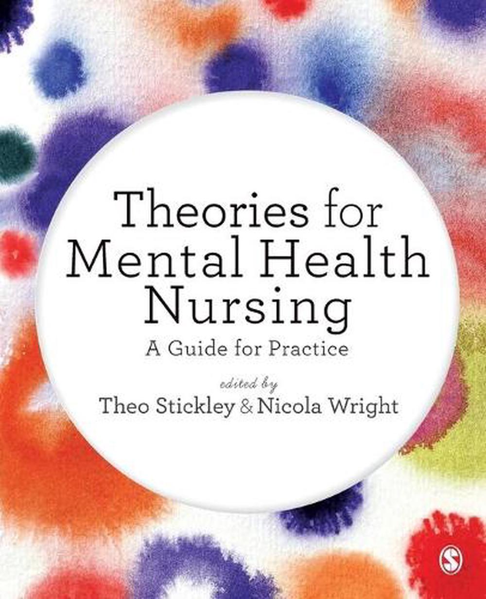 Theories for Mental Health Nursing, 9781446257401