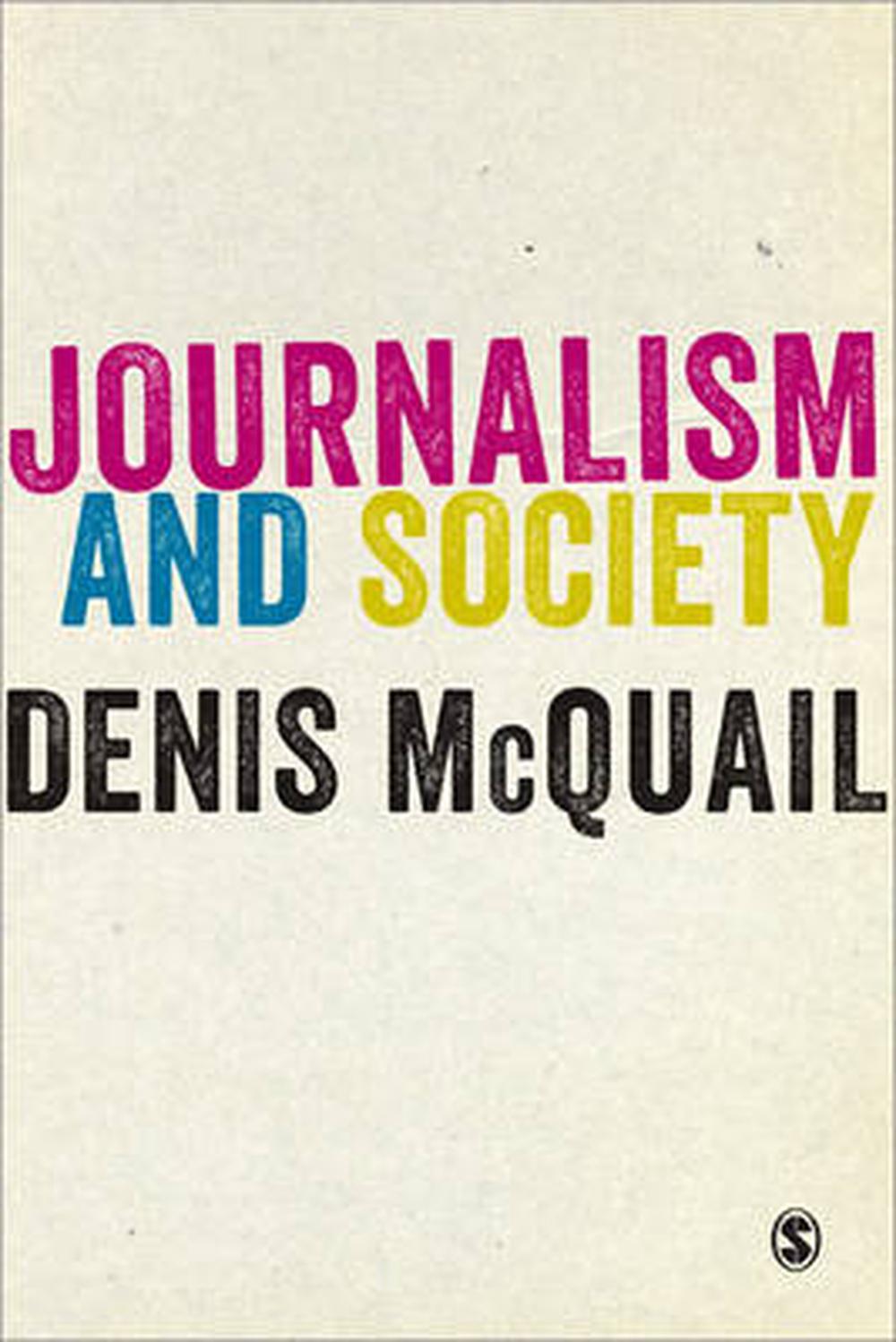 Journalism and Society, 9781446266809
