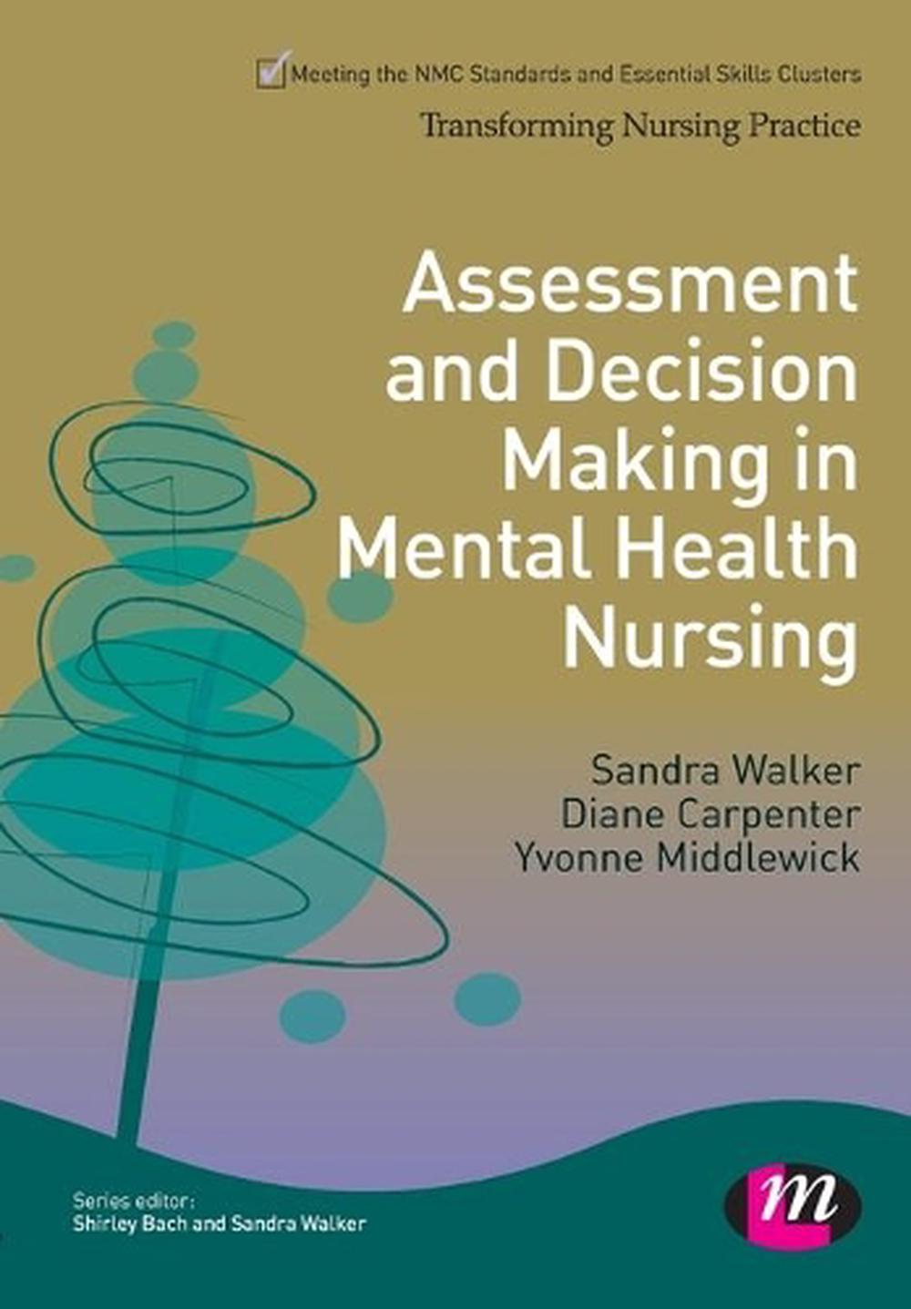 Assessment and Decision Making in Mental Health Nursing, 9781446268209