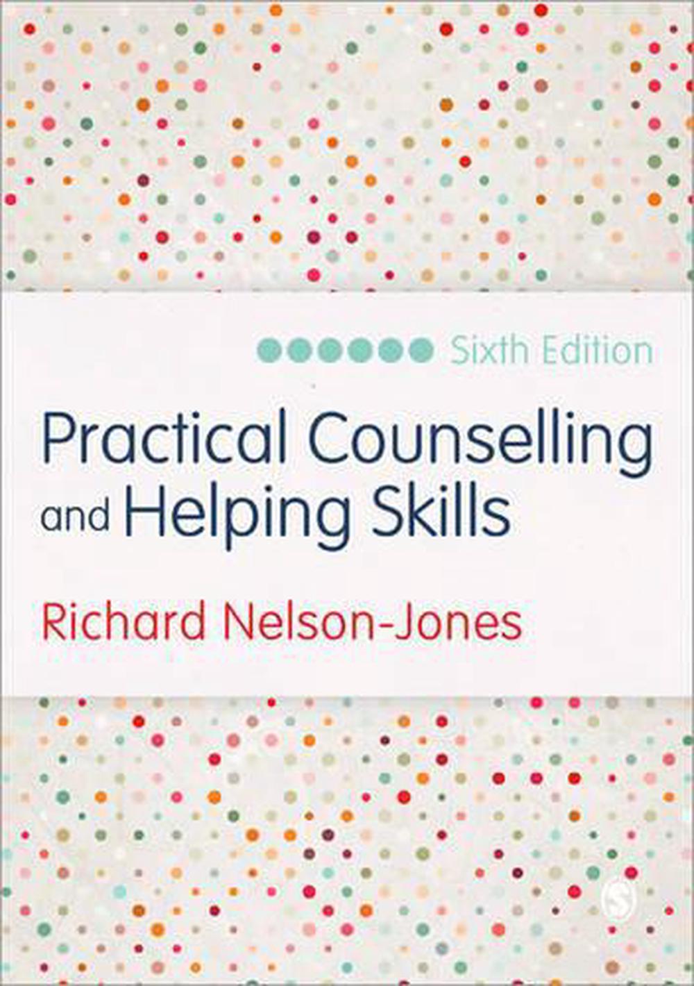 Practical Counselling and Helping Skills, 6th Edition, 9781446269855