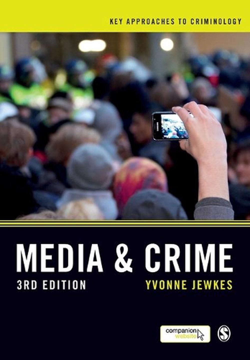 Media and Crime, 3rd Edition, 9781446272534