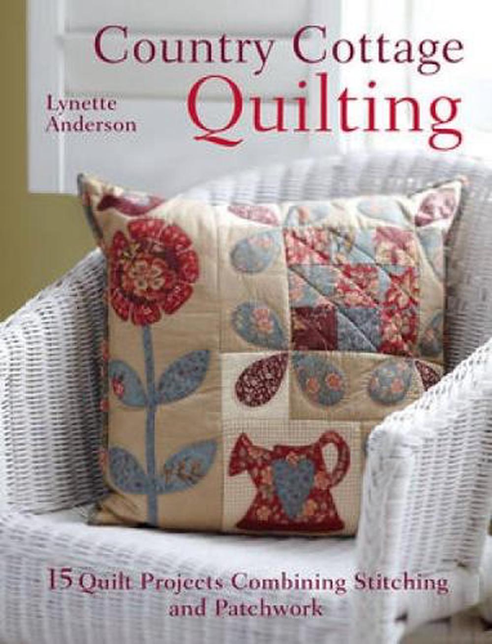 country-cottage-quilting-by-lynette-anderson-paperback-9781446300398