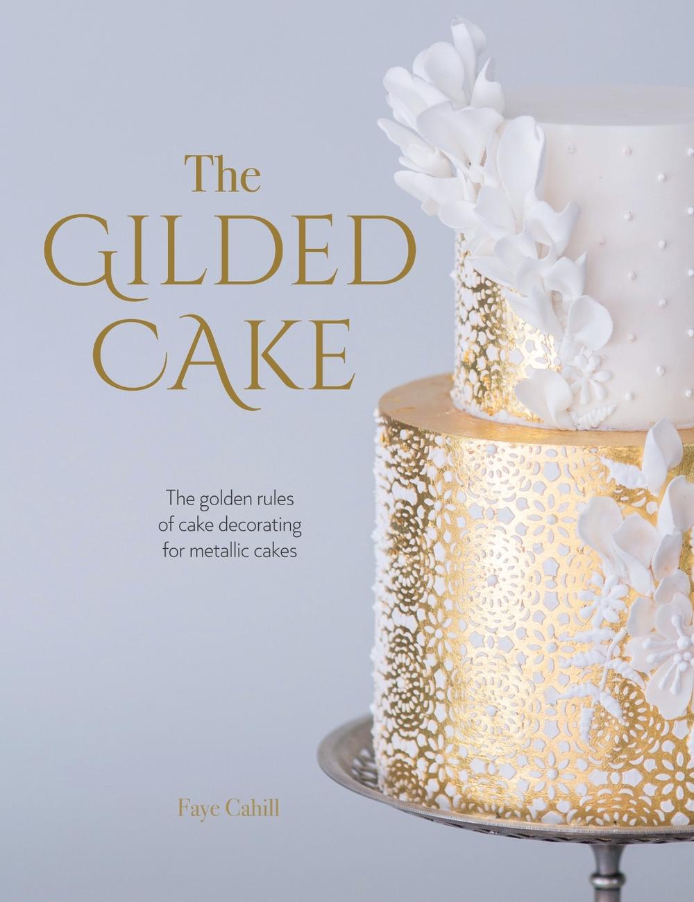 The Gilded Cake, 9781446307113