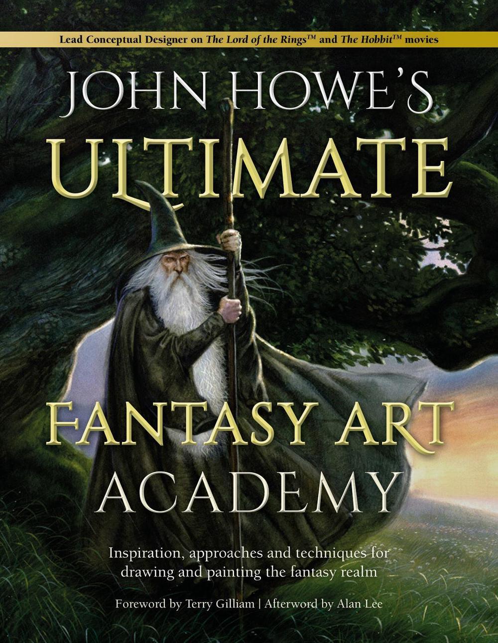 John Howe's Ultimate Fantasy Art Academy, 9781446308929