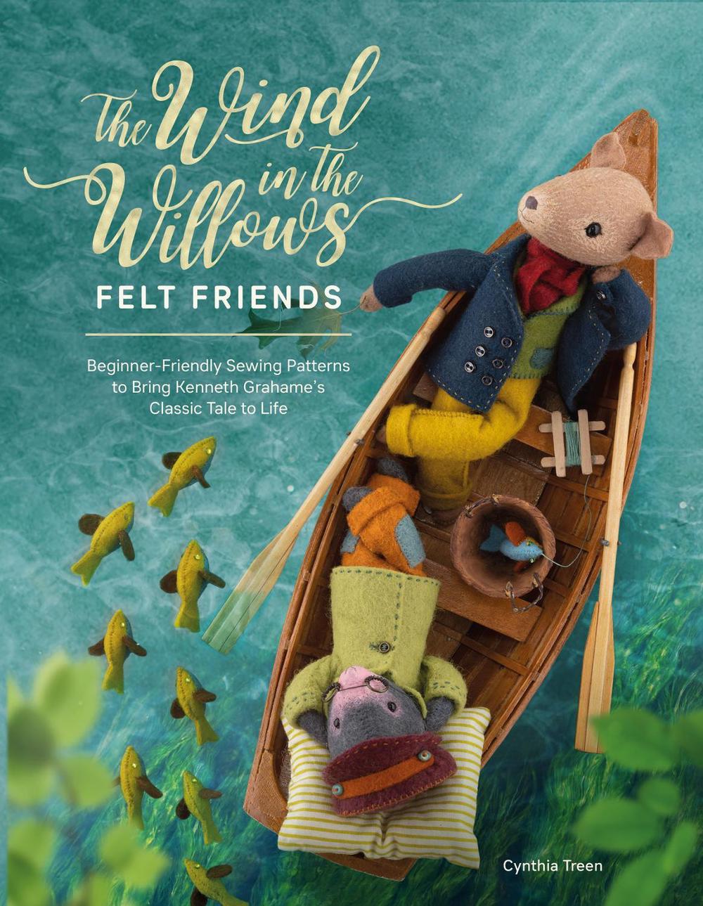 The Wind in the Willows Felt Friends, 9781446309223