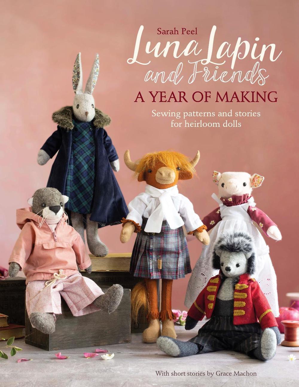 Luna Lapin and Friends, a Year of Making, 9781446309414