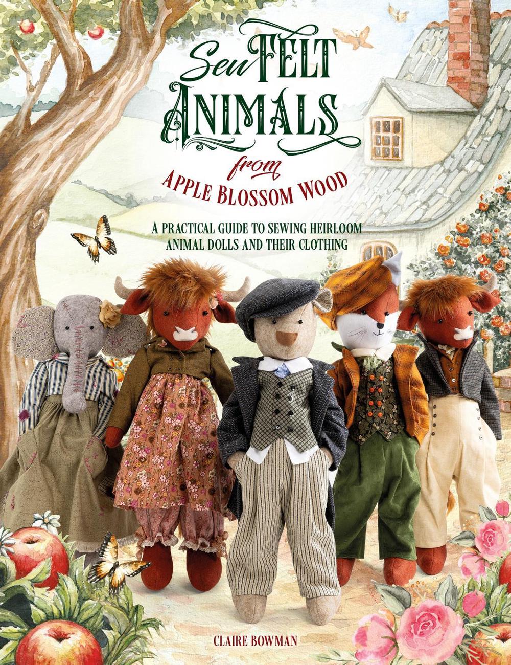 Sew Felt Animals from Apple Blossom Wood, 9781446314258