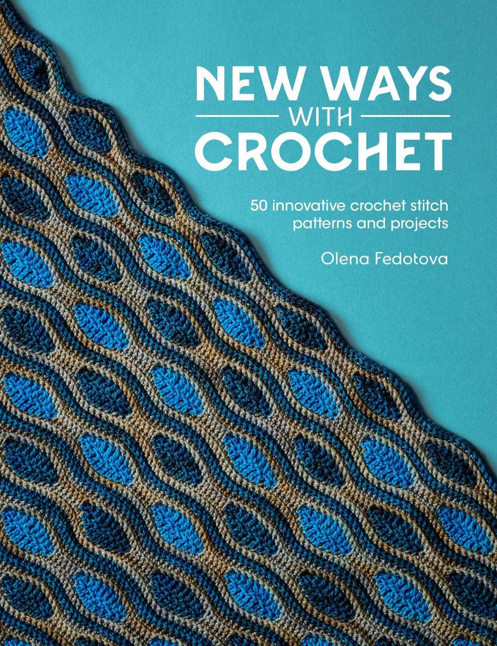 New Ways with Crochet, 9781446315170