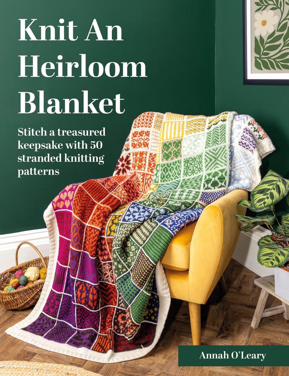 Knit an Heirloom Blanket, 9781446317525