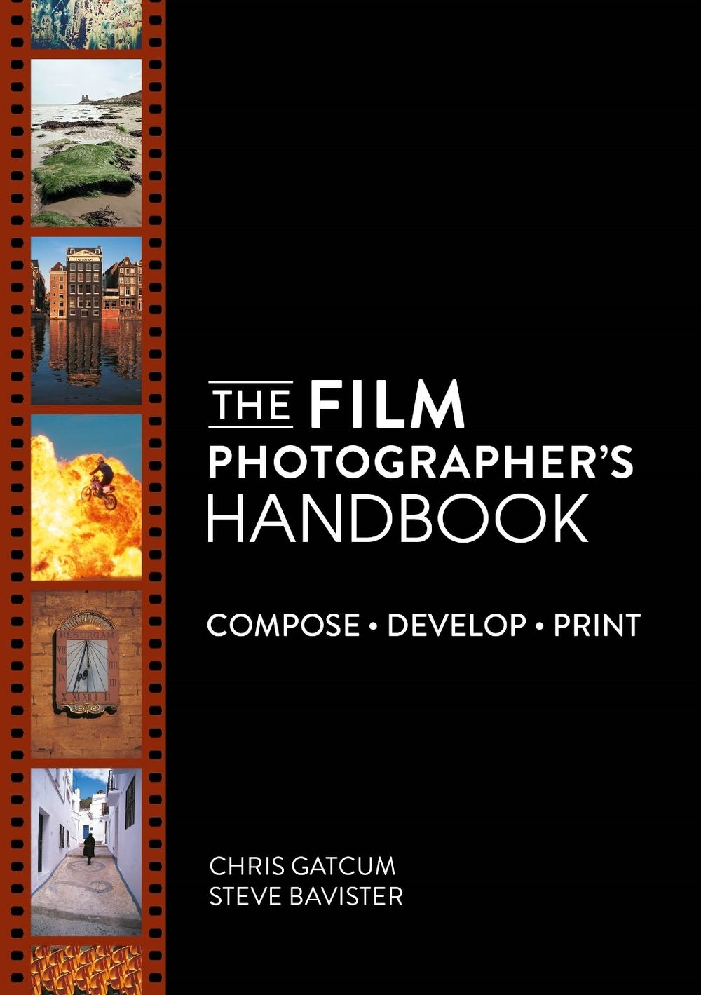 The Film Photographer's Handbook by Chris Gatcum - ISBN: 9781446317853