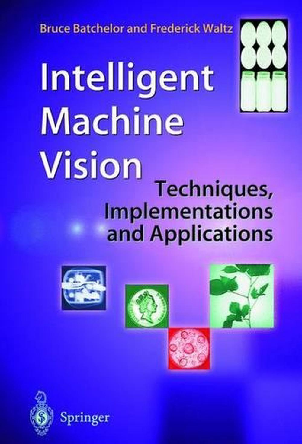 Intelligent Machine Vision, 9781447111290
