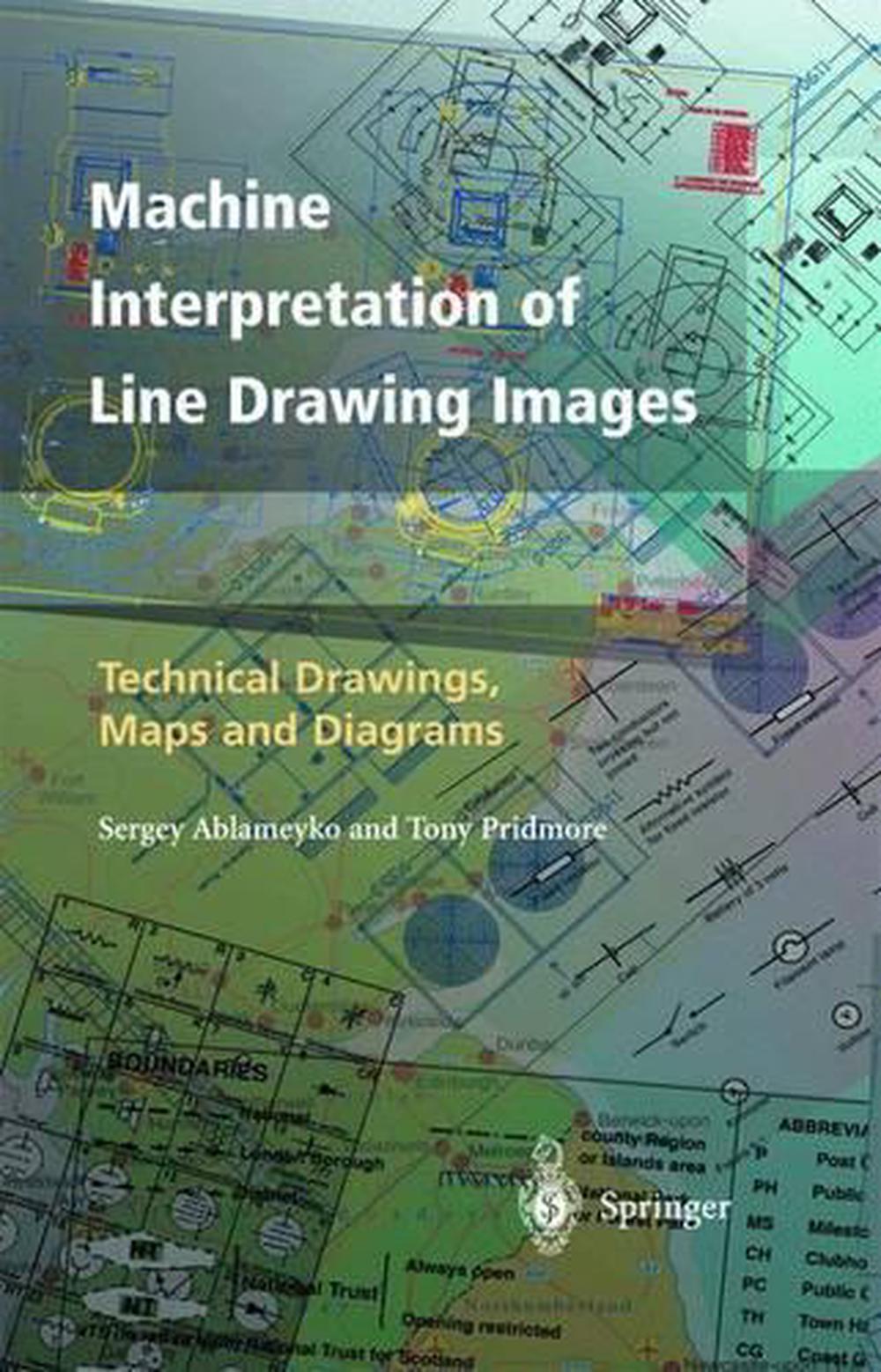 Machine Interpretation of Line Drawing Images, 9781447112020