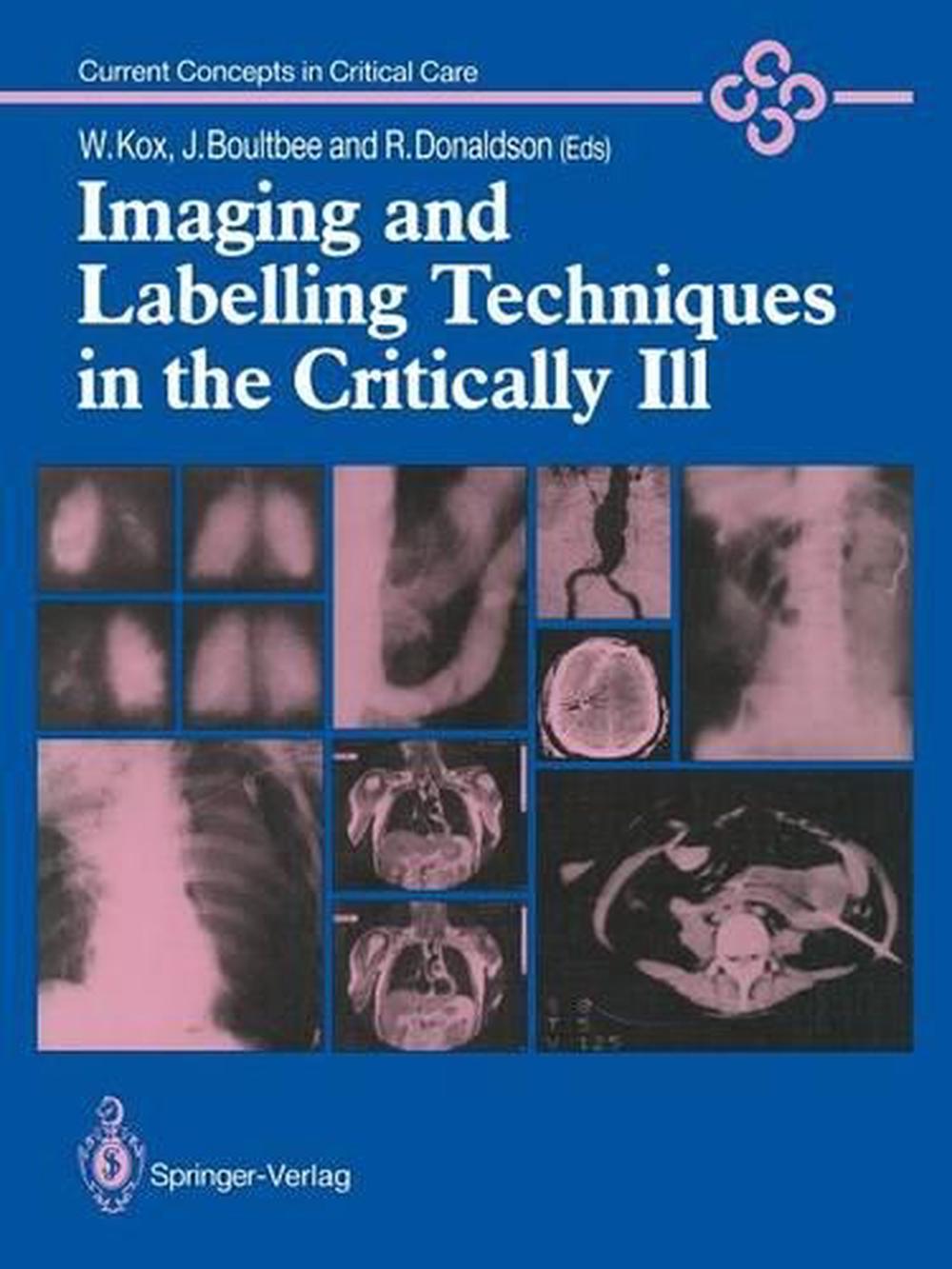 Imaging and Labelling Techniques in the Critically Ill, 9781447114420
