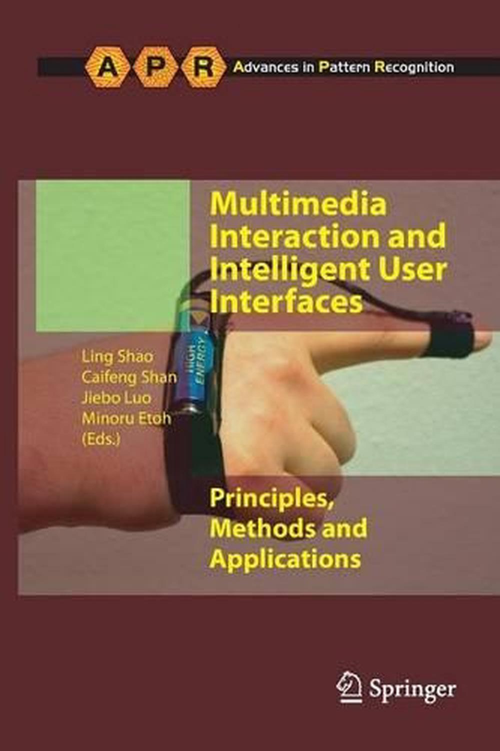 Multimedia Interaction and Intelligent User Interfaces, 9781447125907