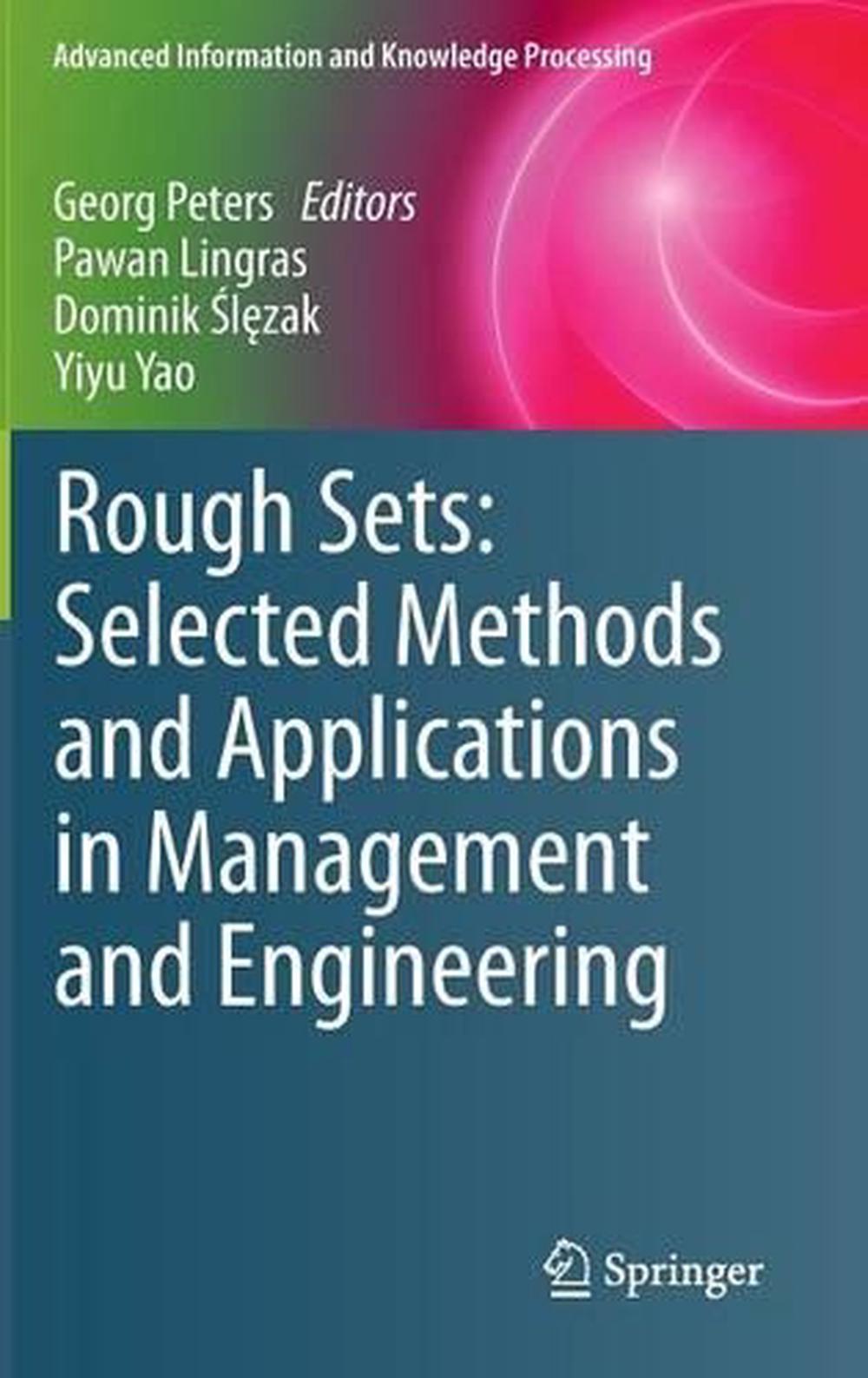 Rough Sets: Selected Methods and Applications in Management and Engineering, 9781447127598