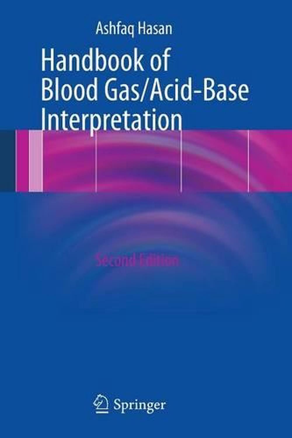 Handbook of Blood Gas/Acid-Base Interpretation, 9781447143147