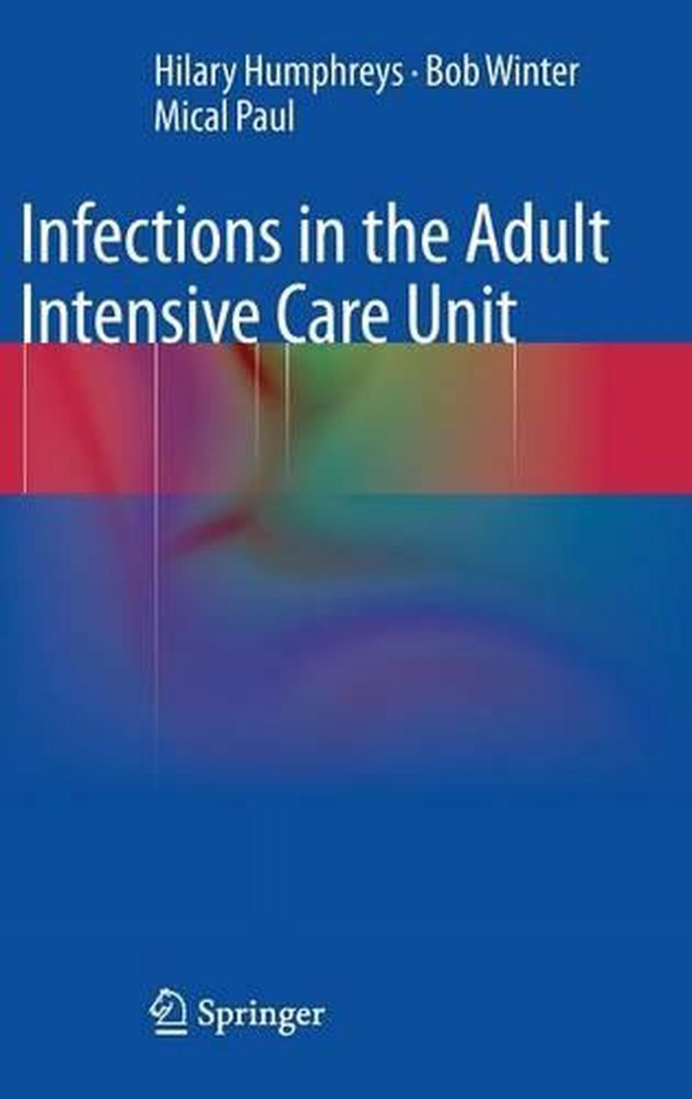 Infections in the Adult Intensive Care Unit, 9781447143178