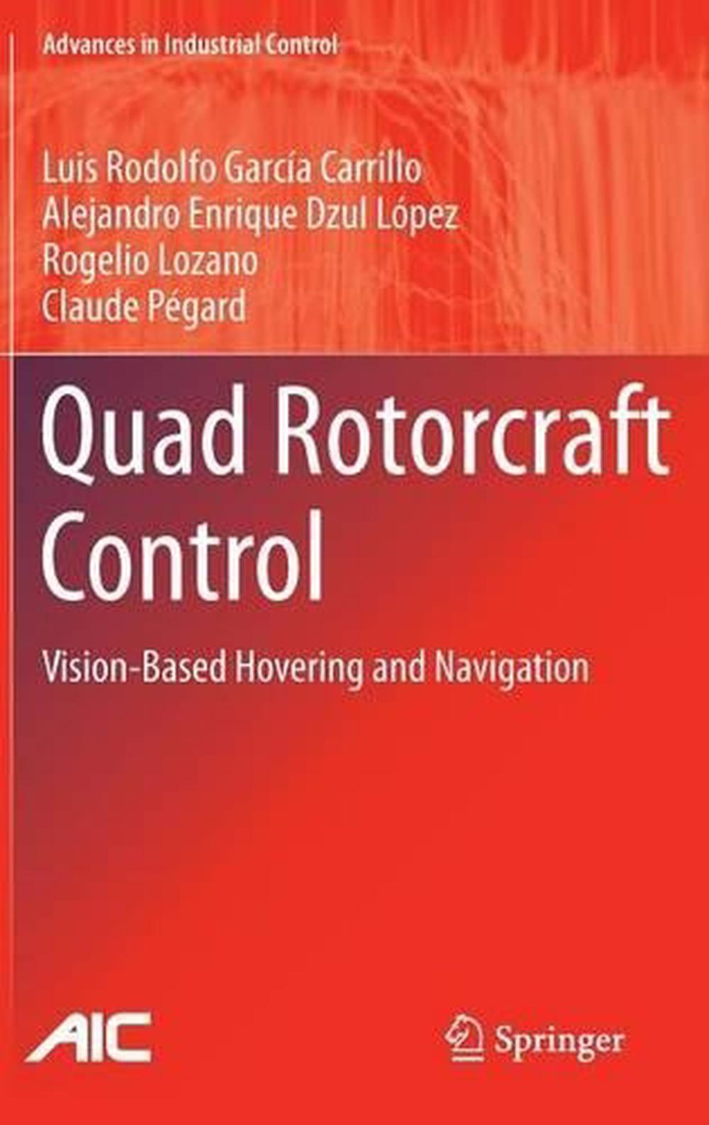 Quad Rotorcraft Control, 9781447143987