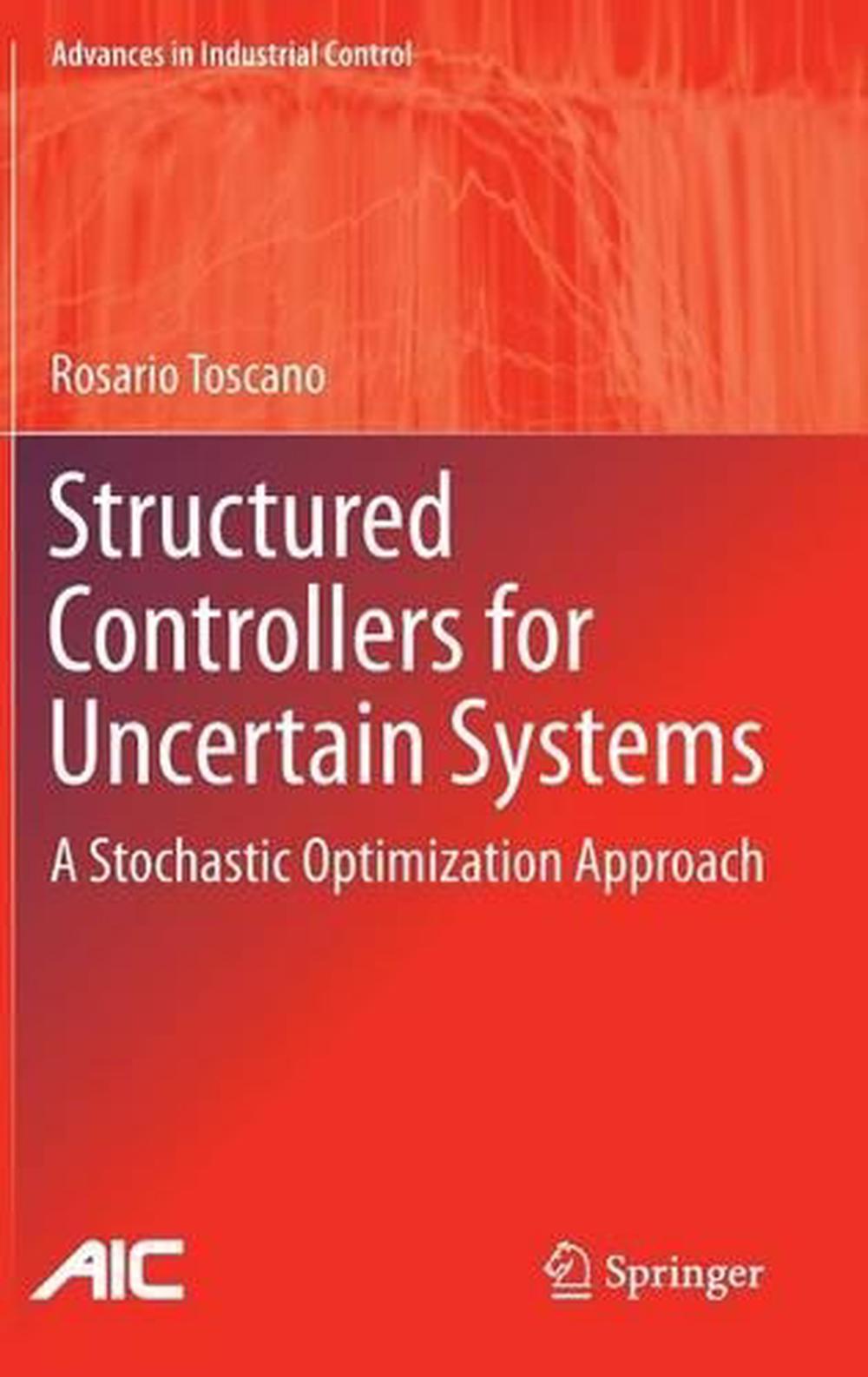 Structured Controllers for Uncertain Systems, 9781447151876