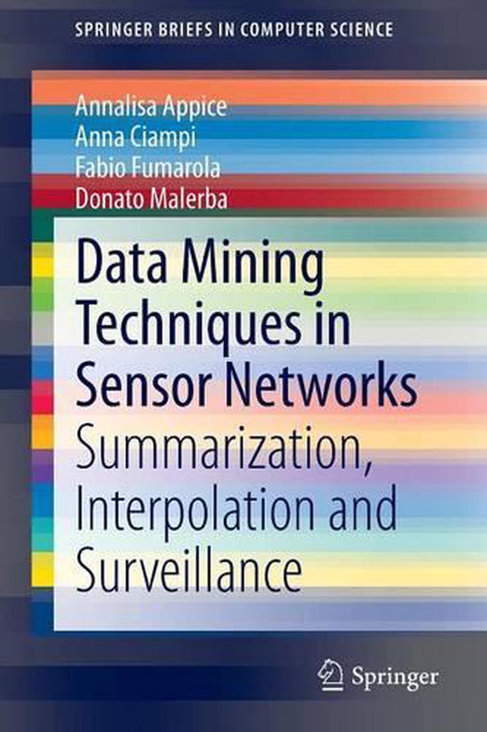 Data Mining Techniques in Sensor Networks, 9781447154532