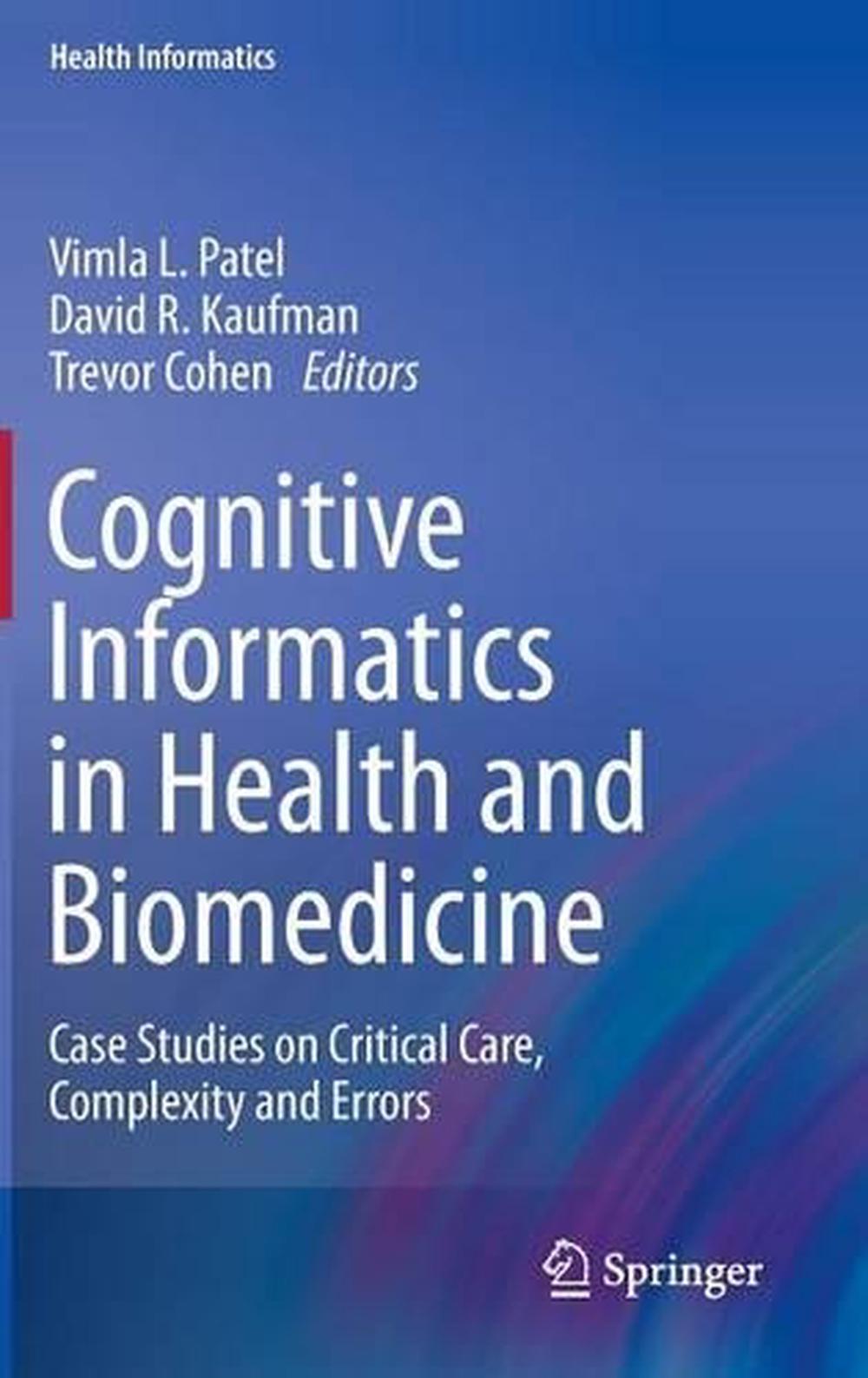 Cognitive Informatics in Health and Biomedicine, 9781447154891