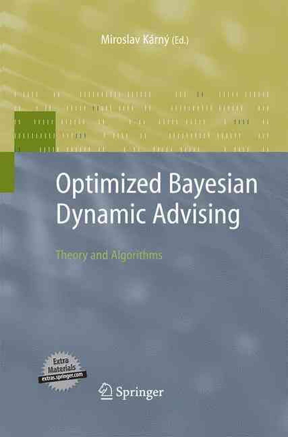 Optimized Bayesian Dynamic Advising, 9781447156758
