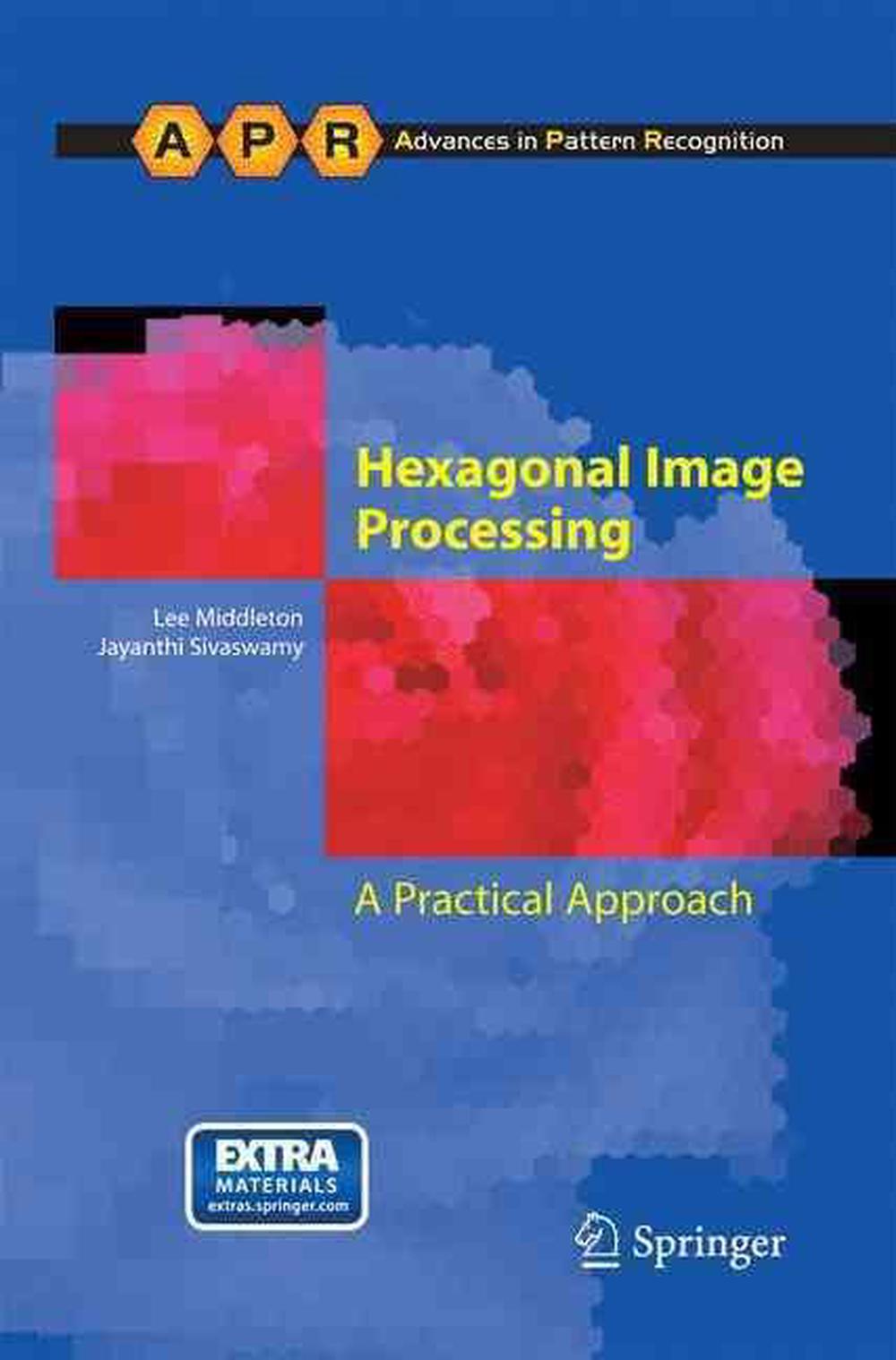 Hexagonal Image Processing, 9781447158844