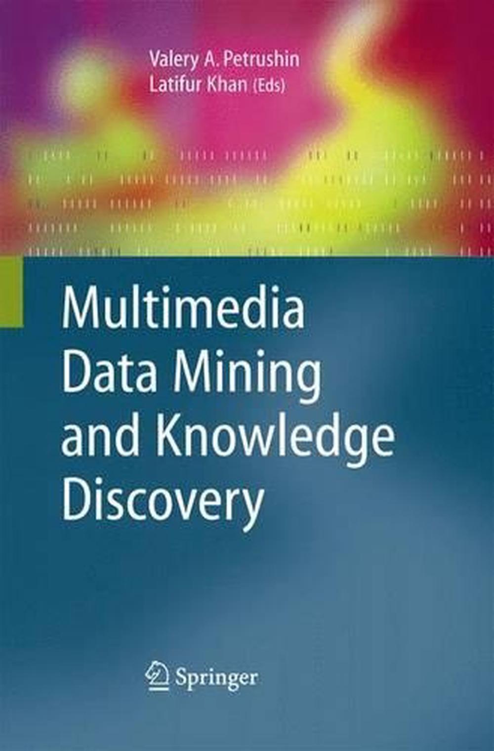 Multimedia Data Mining and Knowledge Discovery, 9781447160137