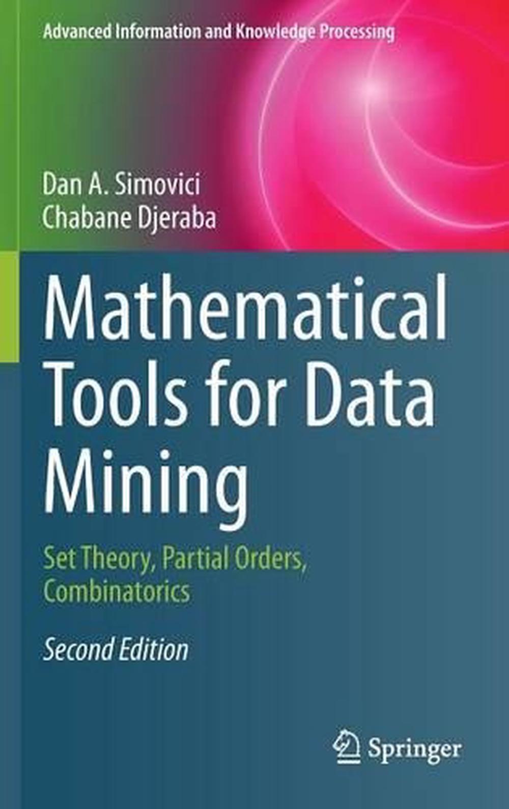 Mathematical Tools for Data Mining, 9781447164067
