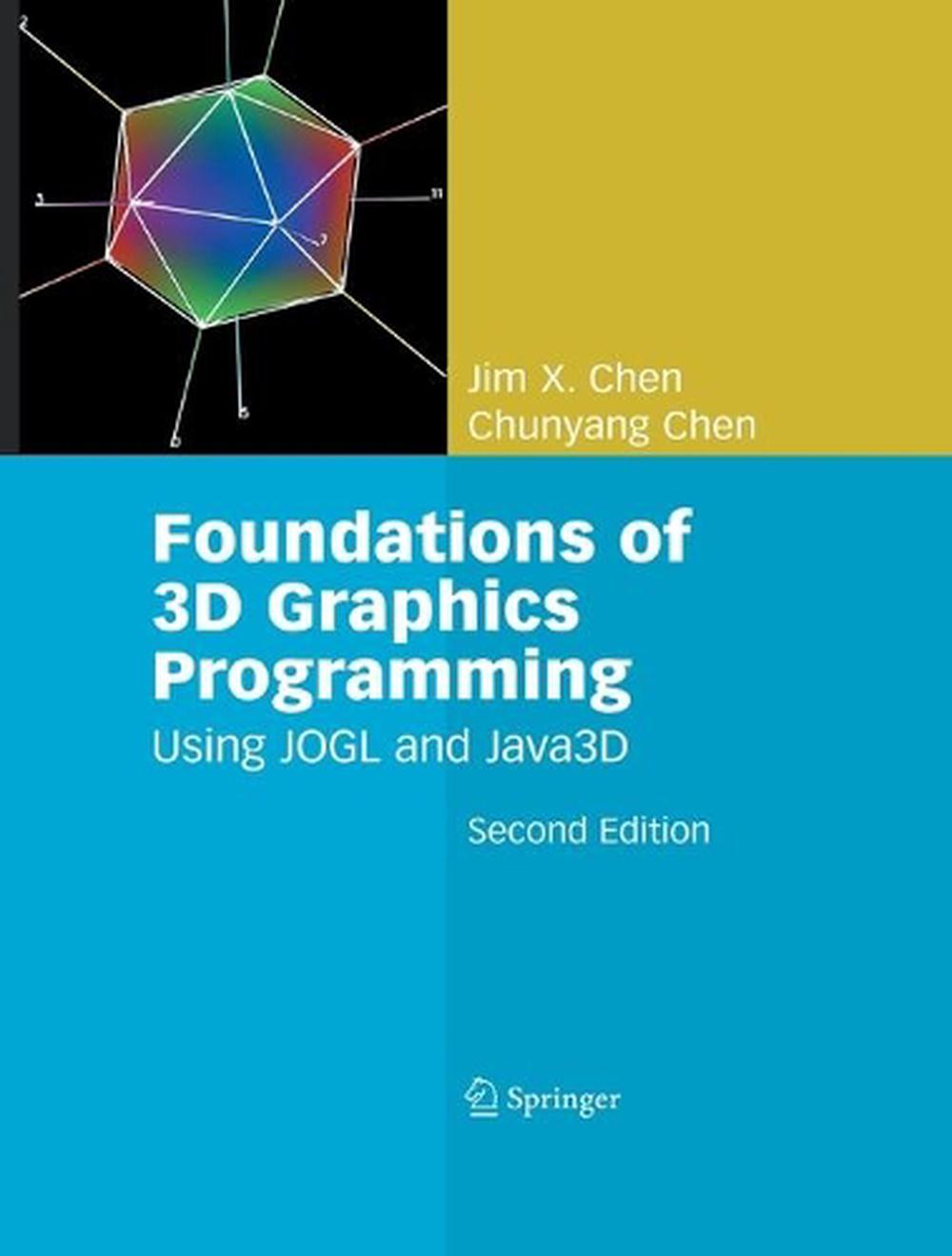 Foundations of 3D Graphics Programming, 9781447168300