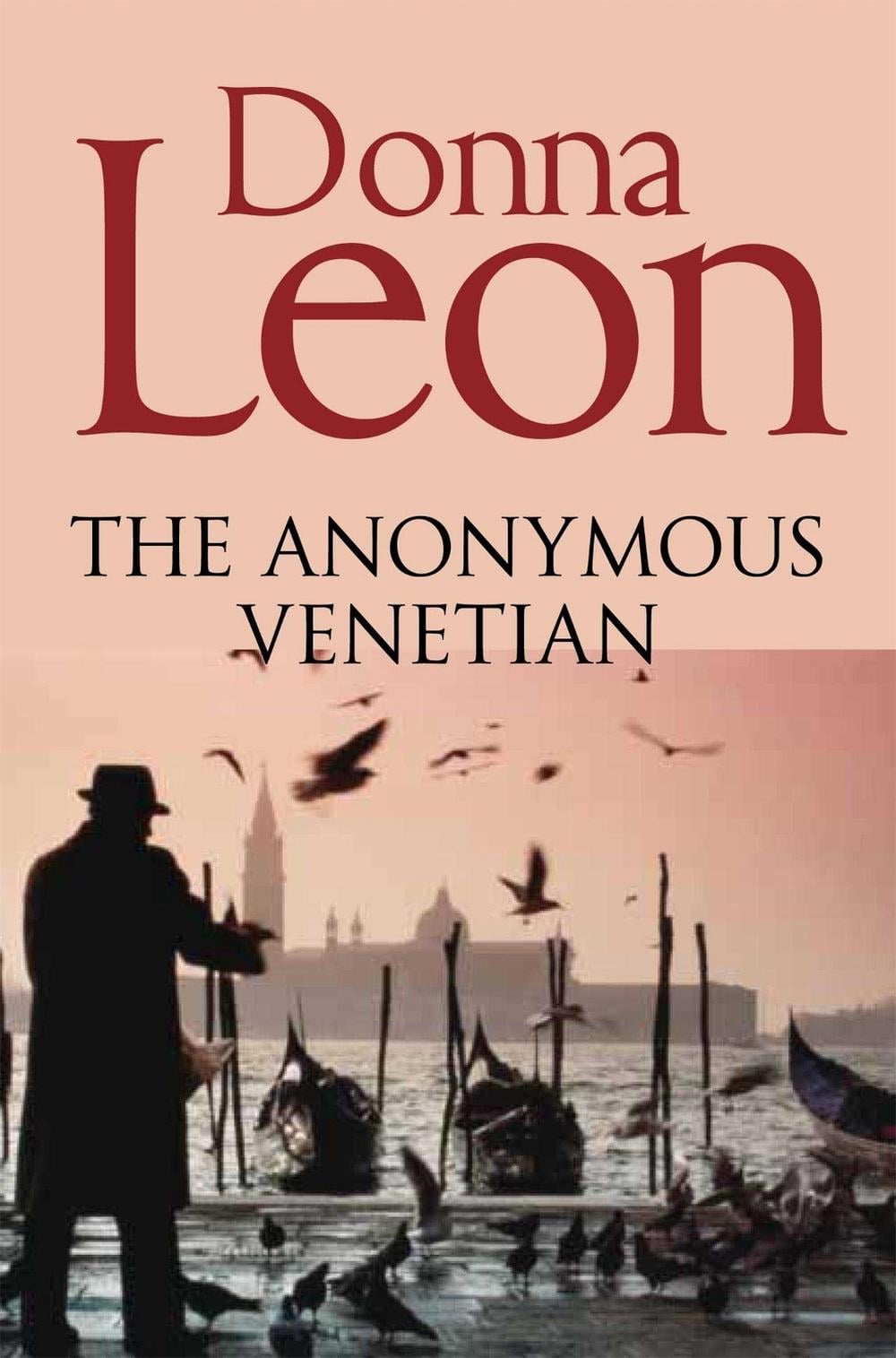 The Anonymous Venetian by Donna Leon - ISBN: 9781447201632